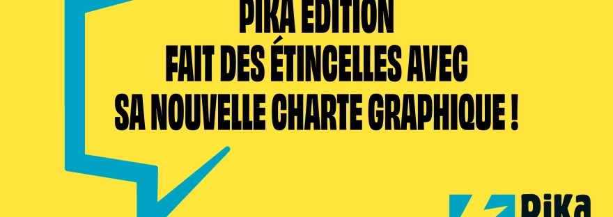 Pika Edition se renouvelle en 2024